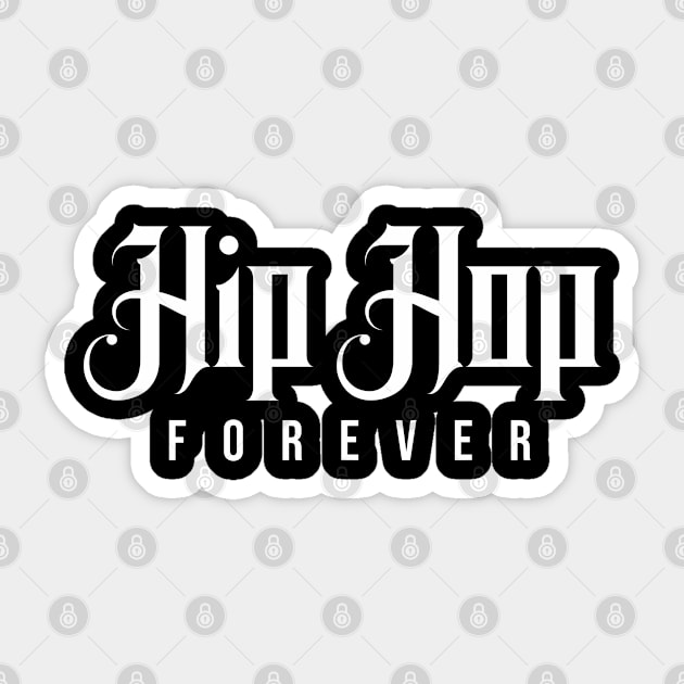 Hip Hop Forever Sticker by UrbanLifeApparel